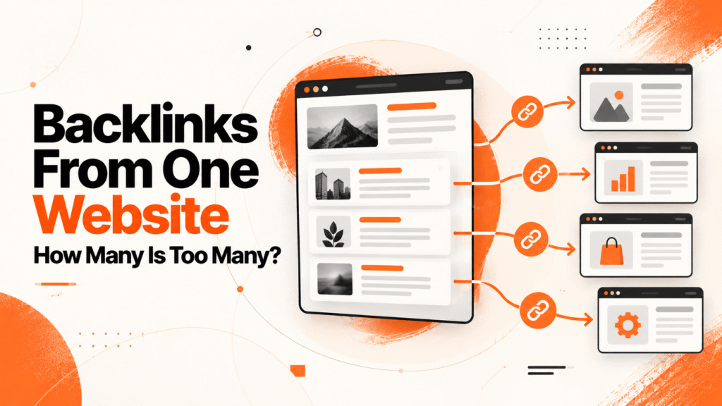 How Many Backlinks Should You Get from One Website in 2026?