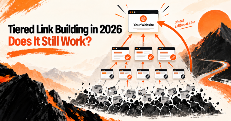 Tiered Link Building in 2026: Does It Still Work?